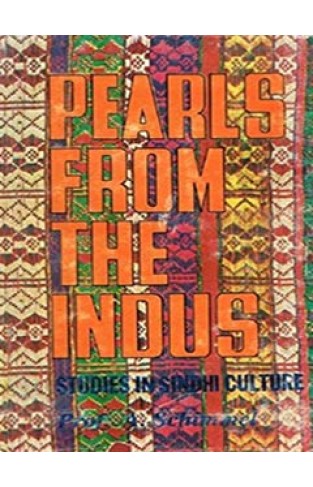 Pearls from the Indus: Studies in Sindhi culture Hardcover